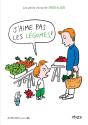 J'Aime Pas Les Légumes ! - Preview