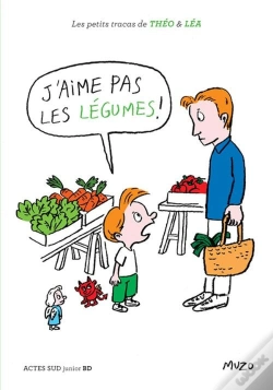Capa do artigo J'Aime Pas Les Légumes !