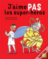J'Aime Pas Les Super-Héros