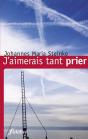 J'Aimerais Tant Prier - Preview