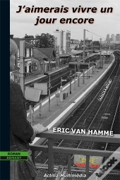 J'Aimerais Vivre Un  Jour Encore