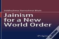 Jainism For A New World Order