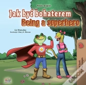 Jak Byc Bohaterem Being A Superhero