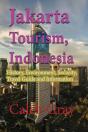 Jakarta Tourism, Indonesia: History, Env - Preview