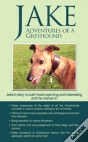 Capa do artigo Jake Adventures Of A Greyhound