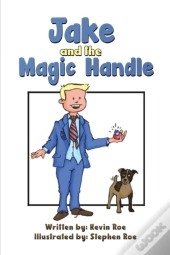 Jake And The Magic Handle