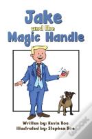 Jake And The Magic Handle