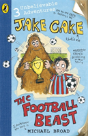Jake Cake: The Football Beast - Preview