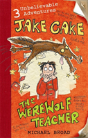Jake Cake: The Werewolf Teacher - Preview