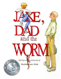 Jake, Dad And The Worm - Preview