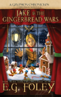 Jake & The Gingerbread Wars (A Gryphon Chronicles Christmas Novella) - Preview