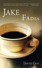 Jake Fades - Preview