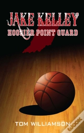 Capa do artigo Jake Kelley: Hoosier Point Guard