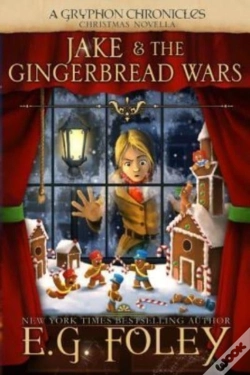 Capa do artigo Jake   The Gingerbread Wars  A Gryphon C