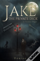 Jake The Private Dick