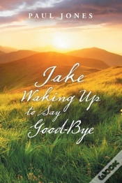 Capa do artigo Jake Waking Up To Say Good-Bye