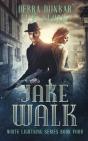 Jake Walk - Preview