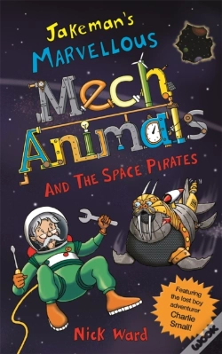 Capa do artigo Jakeman'S Marvellous Mechanimals And The Space Pirates