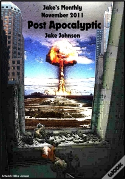 Capa do artigo Jake'S Monthly- Post Apocalyptic Anthology