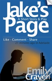 Jake'S Page: A Short Story & Play