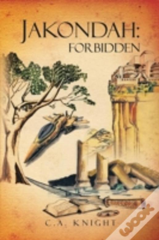 Jakondah: Forbidden