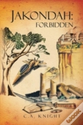 Jakondah: Forbidden