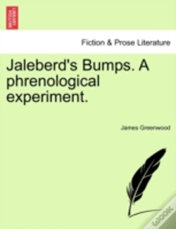 Capa do artigo Jaleberd'S Bumps. A Phrenological Experi