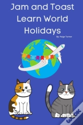 Jam And Toast Learn World Holidays