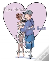 Jam Hands And Rock Butt