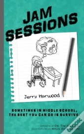 Jam Sessions: Sometimes In Middle School