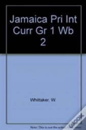 Jamaica Pri Int Curr Gr 1 Wb 2
