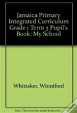 Capa do artigo Jamaica Primary Integrated Curriculum Grade 1 Term 3  Pupil'S Book