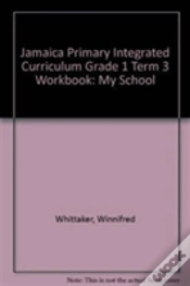 Capa do artigo Jamaica Primary Integrated Curriculum Grade 1 Term 3 Workbook