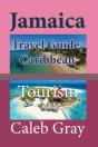 Jamaica Travel Guide, Caribbean: Tourism - Preview