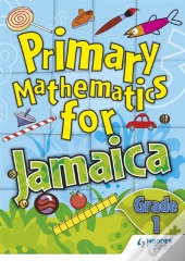Jamaican Primary Mathematics Pupil Book 1