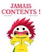 Jamais Contents ! - Preview