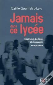 Jamais Dans Ce Lycee