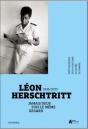 Jamais Deux Fois Le Même Regard : Léon Herschtritt (1936-2020) - Preview