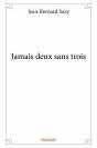 Jamais Deux Sans Trois - Preview
