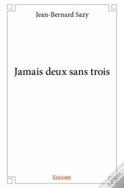 Capa do artigo Jamais Deux Sans Trois