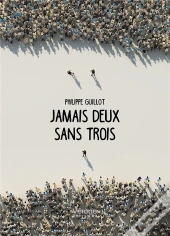 Jamais Deux Sans Trois