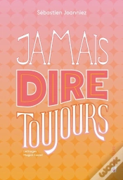 Capa do artigo Jamais Dire Toujours