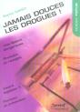 Jamais Douces Les Drogues - Preview