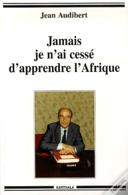 Capa do artigo Jamais Je N'Ai Cessé D'Apprendre L'Afrique