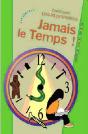 Jamais Le Temps ! - Preview