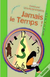 Capa do artigo Jamais Le Temps !