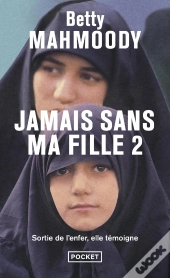 Jamais Sans Ma Fille Tome 2