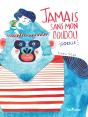Jamais Sans Mon Doudou Gorille - Preview