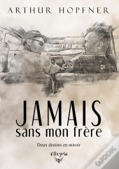 Jamais Sans Mon Frère