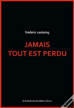 Capa do artigo Jamais Tout Est Perdu